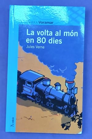 Imagen del vendedor de LA VOLTA AL MON EN 80 DIES. a la venta por Librera DANTE