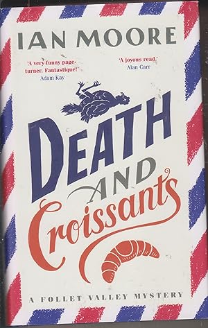 Death and Croissants (A Follet Valley Mystery) (A Folle Valley Mystery)
