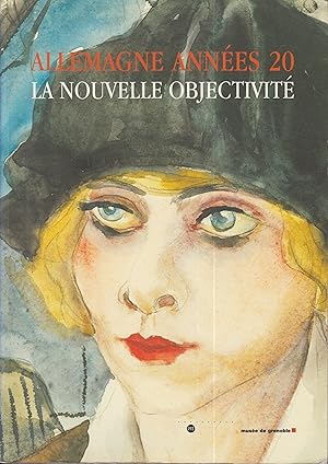 Immagine del venditore per Allemagne annes 20 : la nouvelle objectivit : [exposition, Grenoble, Muse de Grenoble, 15 fvrier-11 mai 2003] venduto da PRISCA