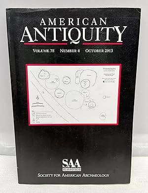 Seller image for American Antiquity ; Vol. 78, No. 4, October 2013 for sale by Prestonshire Books, IOBA