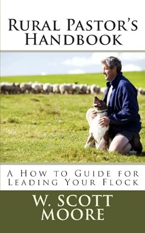 Seller image for Rural Pastor's Handbook: A How to Guide for Leading Your Flock for sale by WeBuyBooks