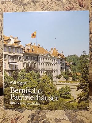 Bernische Patrizierhäuser.
