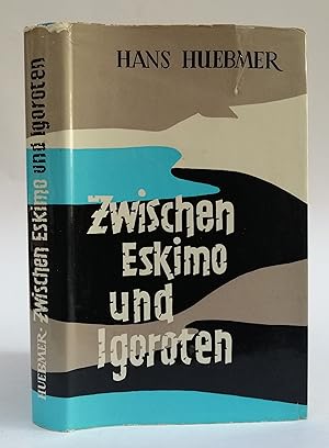 Seller image for Zwischen Eskimo und Igoroten. Mit s/w-Abb. for sale by Der Buchfreund