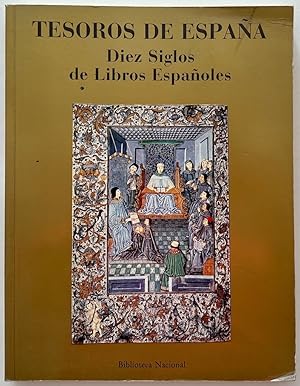 Imagen del vendedor de Tesoros de Espaa: Diez Siglos de Libros Espaoles a la venta por Il Tuffatore