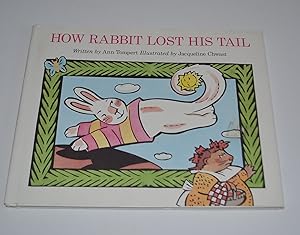 Seller image for How Rabbit Lost His Tail for sale by Bibliomadness