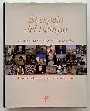 El espejo del tiempo: La historia y el arte de España