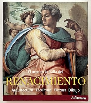 El arte en la Italia del Renacimiento: Arquitectura, Escultura, Pintura, Dibujo