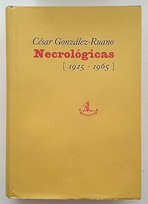 César González-Ruano: Necrológicas (1925-1965)