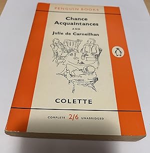 Seller image for Chance Acquaintances and Julie de Carneilhan for sale by Cotswold Rare Books