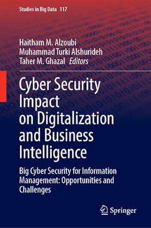 Imagen del vendedor de Cyber Security Impact on Digitalization and Business Intelligence a la venta por BuchWeltWeit Ludwig Meier e.K.