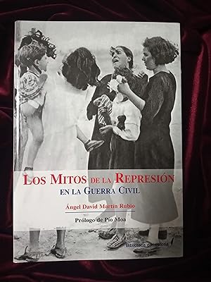 Seller image for Los mitos de la represion en la Guerra Civil for sale by Llibreria Fnix