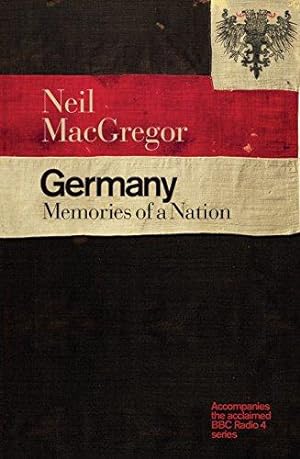 Image du vendeur pour Germany: Memories of a Nation mis en vente par WeBuyBooks