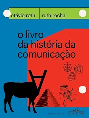 Seller image for O livro da histria da comunicao for sale by Livraria Ing