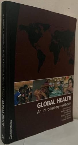 Imagen del vendedor de Global Health. An introductory textbook a la venta por Erik Oskarsson Antikvariat