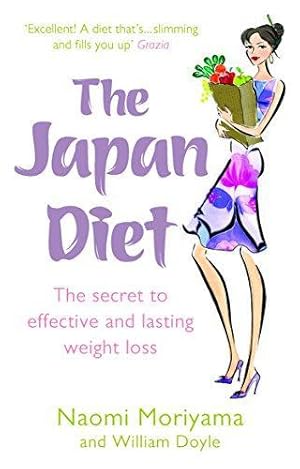 Bild des Verkufers fr The Japan Diet: The secret to effective and lasting weight loss zum Verkauf von WeBuyBooks