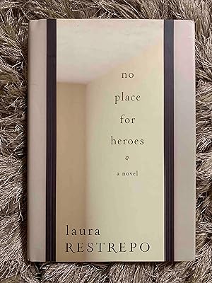 Seller image for No Place For Heroes: A Novel for sale by Jake's Place Books