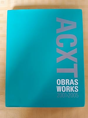 Seller image for ACXT - OBRAS - WORKS 2001 - 2005 for sale by SUEOS DE PAN