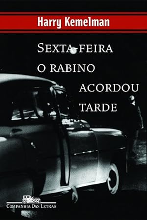 Seller image for Sexta-feira o rabino acordou tarde for sale by Livraria Ing