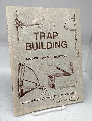 Trap Building Modern and Primitive