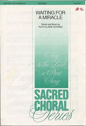 Imagen del vendedor de Waiting for a Miracle; for two part voices, accompanied (Sacred Choral Series) a la venta por Waysidebooks