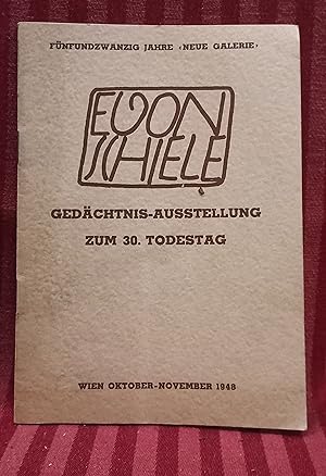 Seller image for Egon Schiele : Gedchtnis-Ausstellung zum 30. Todestag ; (55 lbilder) ; Okt.-Nov. 1948 for sale by Buchhandlung Neues Leben