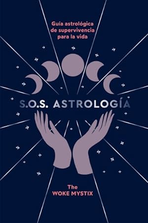 Immagine del venditore per S.O.S. Astrologa / S.O.S. Astrology -Language: Spanish venduto da GreatBookPrices