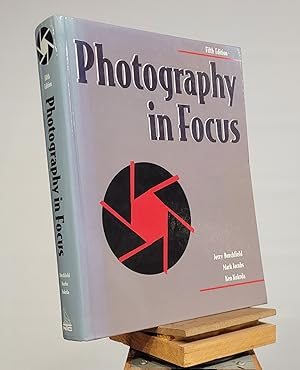 Seller image for Photography In Focus 5th Ed for sale by Henniker Book Farm and Gifts