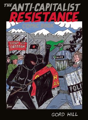 Seller image for The Anti-Capitalist Resistance Comic Book (Paperback or Softback) for sale by BargainBookStores