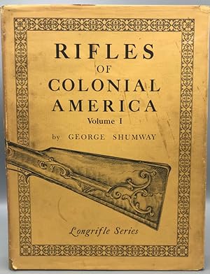 Rifles of Colonial America Volume 1