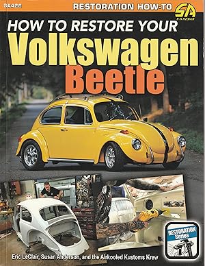 Imagen del vendedor de How to Restore Your Volkswagen Beetle a la venta por Book Booth
