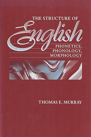 Bild des Verkufers fr Structure of English Phonetics, Phonology, Morphology zum Verkauf von Book Booth