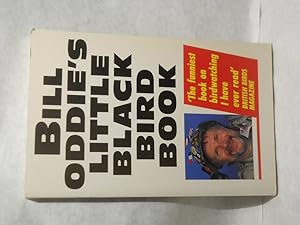 Seller image for Bill Oddie's Little Black Bird Book. SIGNED by author for sale by Gil's Book Loft