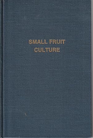 Image du vendeur pour Small Fruit Culture mis en vente par Book Booth