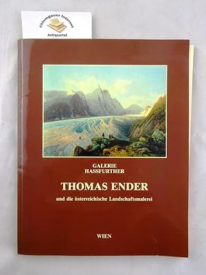 Seller image for Thomas Ender und die sterreichische Landschaftsmalerei: 1793 - 1875 ; Verkaufsausstellung vom 16. April bis 7. Juni 1982. for sale by Chiemgauer Internet Antiquariat GbR