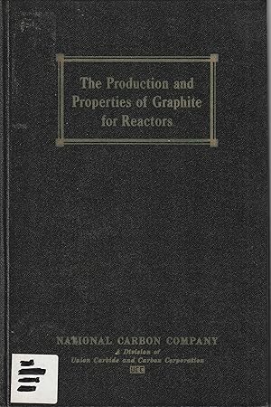 Seller image for Production and Properties of Graphite for Reactors for sale by Book Booth