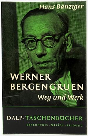 Werner Bergengruen. Weg und Werk.