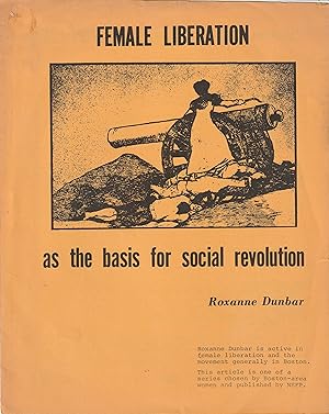 Female Liberation as the basis for social Revolution