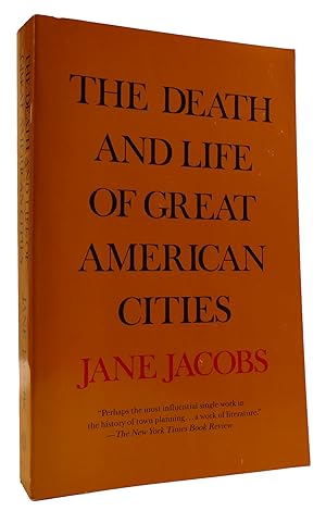 Seller image for THE DEATH AND LIFE OF GREAT AMERICAN CITIES for sale by Rare Book Cellar