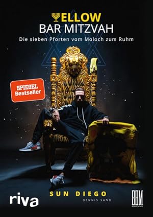 Bild des Verkufers fr Yellow Bar Mitzvah : die sieben Pforten vom Moloch zum Ruhm. Sun Diego, Dennis Sand zum Verkauf von Bcher bei den 7 Bergen