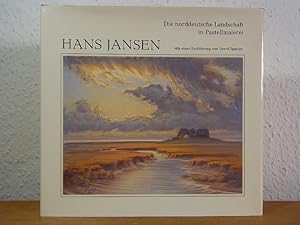 Bild des Verkufers fr Hans Jansen. Die norddeutsche Landschaft in Pastellmalerei zum Verkauf von Antiquariat Weber