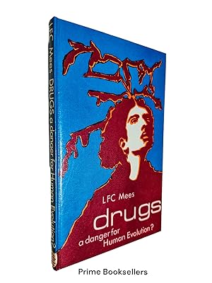 Imagen del vendedor de Drugs: A Danger for Human Evolution? a la venta por Prime Booksellers