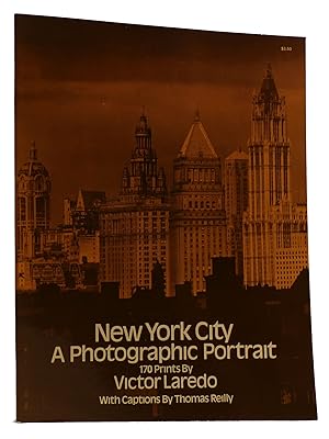 Seller image for NEW YORK CITY: A PHOTOGRAPHIC PORTRAIT for sale by Rare Book Cellar