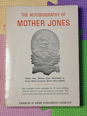 Immagine del venditore per The Autobiography of Mother Jones venduto da Earthlight Books