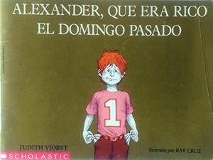 Seller image for Alexander,Que Era Rico El Domingo Pasado for sale by Kayleighbug Books, IOBA