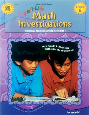 Real Life Math Investigations (Authentic Problem-Solving Activities)