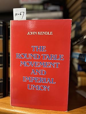 Bild des Verkufers fr The Round Table Movement and Imperial Union zum Verkauf von GoldBookShelf