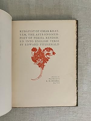 Rubáiyat of Omar Khayyám, the Astronomer-Poet of Persia, Rendered into English Verse by Edward Fi...
