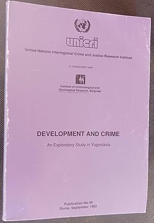 Bild des Verkufers fr Development and Crime: An Exploratory Study in Yugoslavia zum Verkauf von Gargoyle Books, IOBA