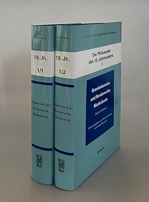 Bild des Verkufers fr Die Philosophie des 18. Jahrhunderts, Band 1 [in 2 Halbbnden]: Grossbritannien, Nordamerika, Niederlande (Grundriss der Geschichte der Philosophie). zum Verkauf von Wissenschaftl. Antiquariat Th. Haker e.K