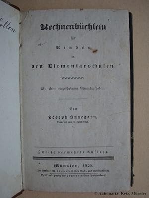 Rechnenbüchlein für Kinder in den Elementarschulen. Mit vielen eingeschobenen Übungsaufgaben. 2.,...